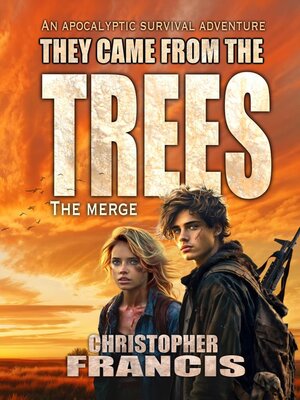 cover image of They Came from the Trees
